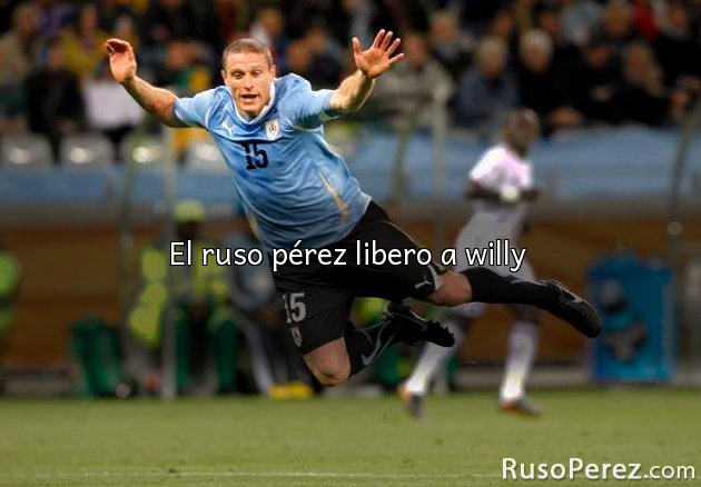 El ruso pérez libero a willy 