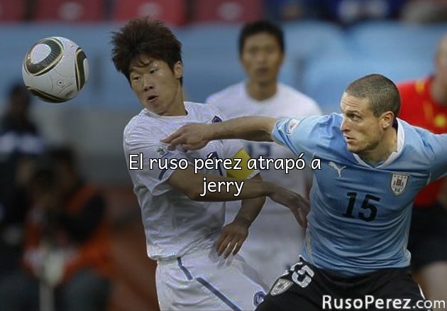 El ruso pérez atrapó a jerry