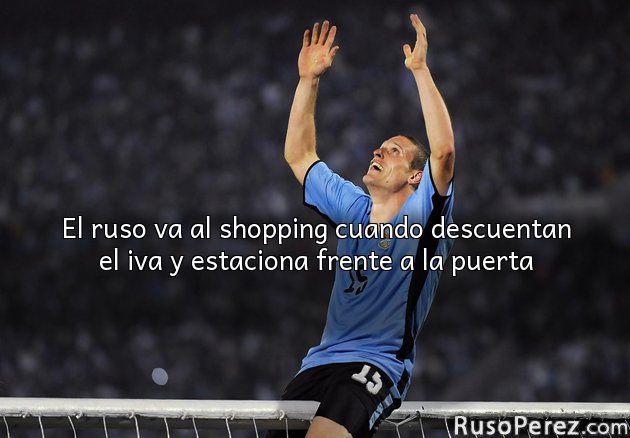 El ruso va al shopping cuando descuentan el iva y estaciona frente a la puerta